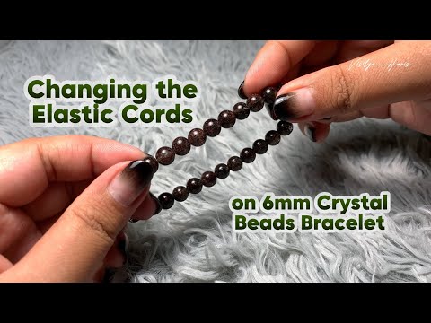 Changing the Elastic Cords of 6mm Crystal Beaded Bracelet • DIY Tutorial