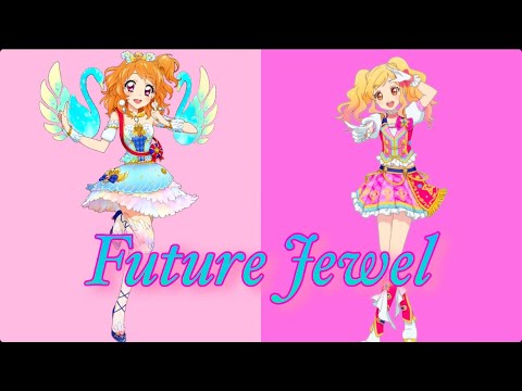 Future Jewel〜るか＆せなversion〜