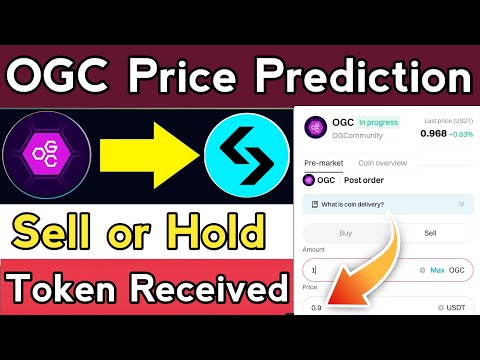 Ogc price prediction || OGC Withdrawal update || OGC Sell or Hold || OGC  mining new update