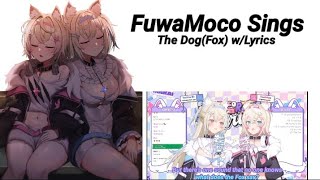 FuwaMoco sings The Dog(Fox) w/lyrics