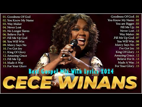 Goodness Of God, Believe For It🛐Top Anointed Gospel Songs🛐Listen to Cece Winans' Best Worship Songs