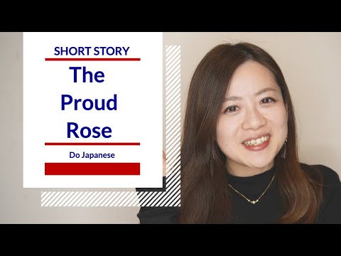 Stories in Japanese Vol.2【The Proud Rose】