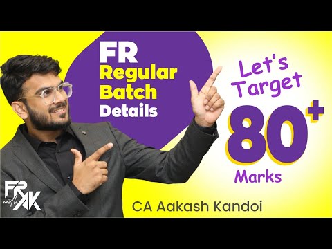 Target 80+ | FR Regular Full Course Batch | Complete Details | CA Aakash Kandoi