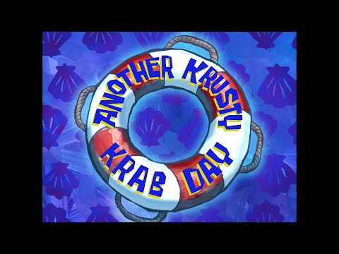 Another Krusty Krab Day - SB Soundtrack