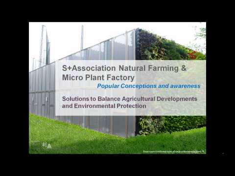 part 1.Natural farming & Modular Plant Factory Concept (植物工場)  TEL: +886-2-26091602