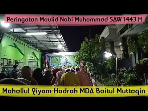 Mahallul Qiyam-Hadroh MDA Baitul Muttaqin di Peringatan Maulid Nabi Muhammad SAW 1443 H