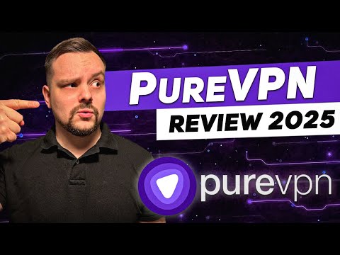 PureVPN Review - 2025 | Includes LATEST Updates