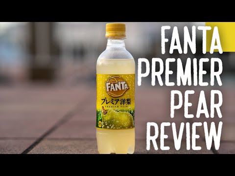 Fanta Premier Pear Review