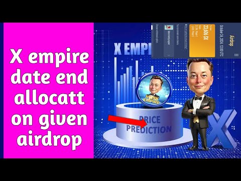 X empire date end allocatton given airdrop #airdrop #viralvideo