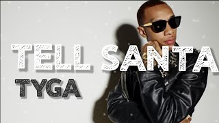 #Tyga #LastKingsMusic #audioXide 🎧 Tyga - TELL SANTA (Music Visualizer)