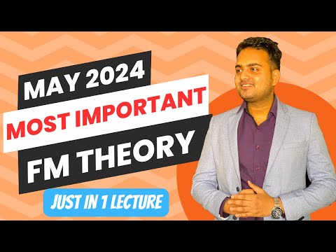 Most Important Theory of Financial Management for May 2024| FM Important Theory