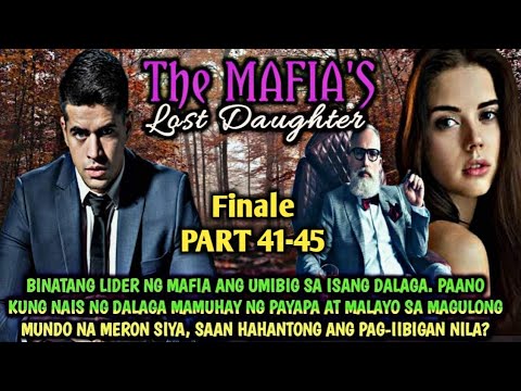 UNCUT PART 41-45 | THE MAFIA'S LOST DAUGHTER