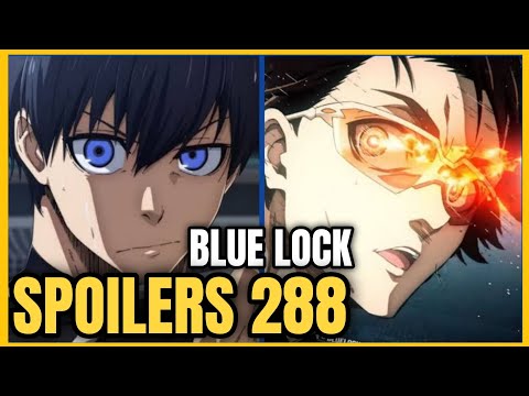 BLUE LOCK 288 SPOILERS!