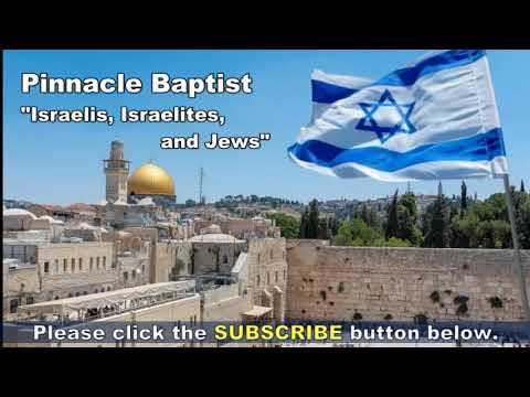 PBC   Israelis Israelites and Jews