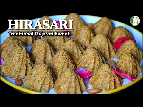 Hirasari recipe || Gujarati Traditional recipe HIRASARI हिरासरी मिठाई