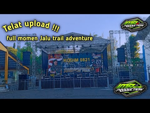 momen acara inti jalu trail adventure kodim 0821 Lumajang | Ima Production