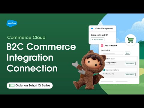 B2C Commerce Integration Connection | OOBO Series