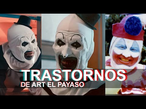 PSICÓLOGO ANALIZA A ART EL PAYASO | Terrifier 1 y 2 | Referencias de Art el payaso en la vida real