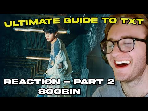 SOOBIN IS SO FUNNY! | The Ultimate Guide to TXT: Part 2 REACTION