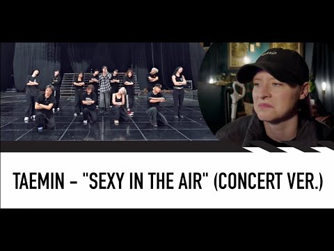 DANCE CHOREOGRAPHER REACTS -  태민 (TAEMIN) - 'Sexy In The Air' Dance Practice (Concert ver.)