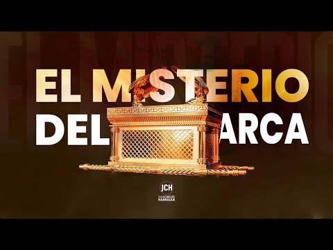 El Misterio Del Arca | Pastor Juan Carlos Harrigan