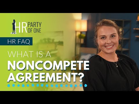 What Is a Noncompete Agreement?