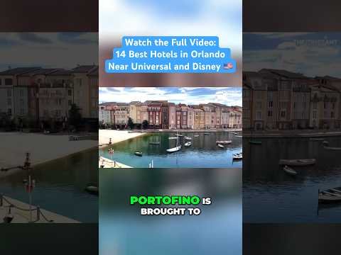 🇺🇸 Experience the Allure of Portofino Bay Hotel in Orlando | Hotels Near Universal Orlando