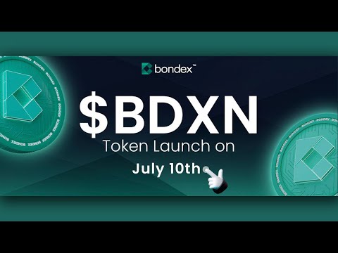 Bondex Token Listing Date II $BDXN Token List in July #$BDXN #bondex #mining #token #miningapp