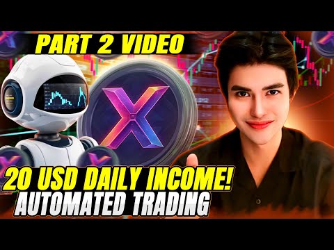 XELON - AUTOMATED AI TRADING - 20 USD DAILY EARNINGS PART 2