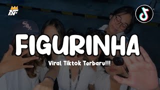 DJ Figurinha Slowed || Viral Tiktok Sound _oneonlee Terbaru!!! ( Nabih Fvnky )