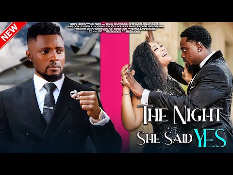 THE NIGHT SHE SAID YES- STARRING, MAURICE SAM, CHIOMA NWAOHA, TOOSWEET ANNAN