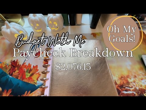 Paycheck Breakdown: $2,076.13 Inconsistent Income With Bonus Pay | Oh My Goals! Budget With Me