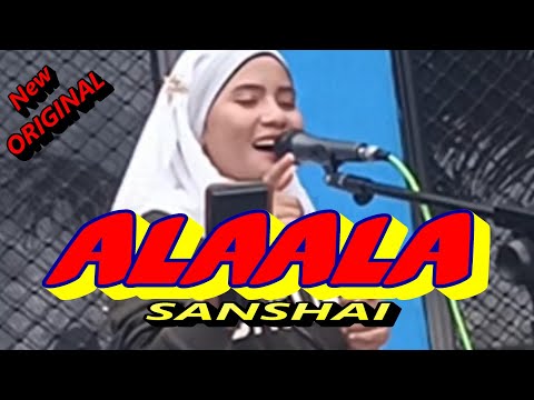 ALAALA- Sanshai