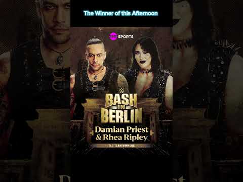 The Winner of Tonight of WWE Bash in Berlin of 2024