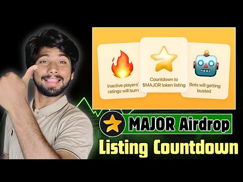 Major Airdrop Listing Date | Major Airdrop Withdrawal News, Major Star Burning today