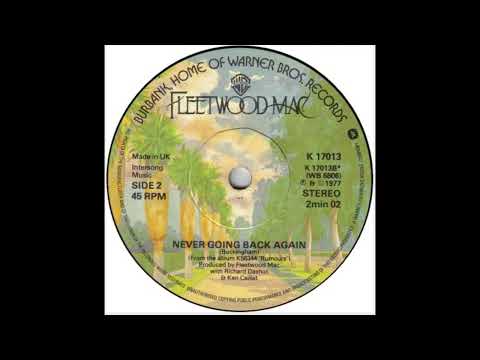 Fleetwood Mac - Never Going Back Again (1977)