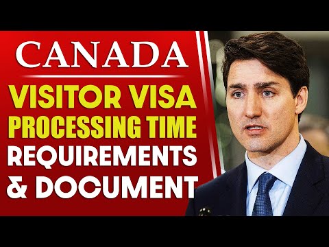 Canada Visitor Visa Processing Time, Requirements & Document Checklist From India In 2024