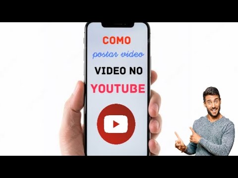 COMO POSTAR VÍDEO NO YOUTUBE PELO CELULAR DO JEITO CERTO EM 2023