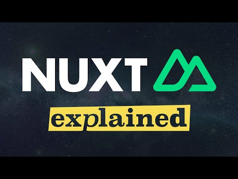 Nuxt Explained