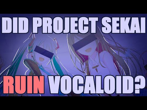 Did Project Sekai RUIN Vocaloid?