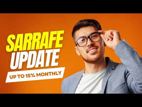 SARRAFE UPDATE AND LIVE WITHDRAWAL |  EARN UP TO 15% PER MONTH AND GET YOUR FUNDS BACK AFTER LOCKUP!