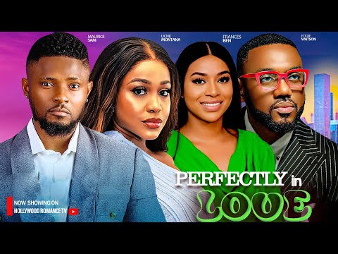 PERFECT LOVE FOUND US ~ MAURICE SAM, EDDIE WATSON, UCHE MONTANA, FRANCES BEN 2024 NIGERIAN MOVIES