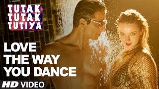 LOVE THE WAY YOU DANCE Video Song | Tutak Tutak Tutiya | Prabhudeva | Sonu Sood | Tamannaah