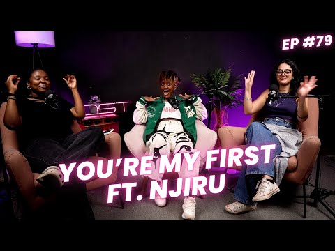 EP 79: You’re My First ft. Njiru - The Double Sided Tape Podcast