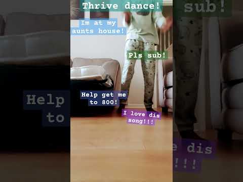 thrive dance @triplecharm Help get me  to 800! #dancetrends#danceshorts#tiktokdancetrend#tt#tiktok