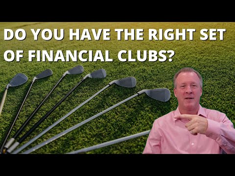 Do You Have the Right Set of Financial Clubs?