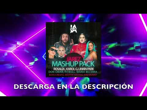 MashUp Pack JAREZ DJ (Incluye Remixes de Karol G, Rosalía, Don Omar, Daddy Yankee, Pitbull) GRATIS