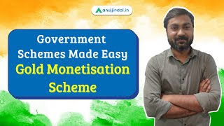 Gold Monetisation Scheme | Government Schemes Made Easy - by Manish Mishra