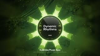 Dynamic Rhythms [Kalimba Music Spa HD] | Energetic Harmony Vibes