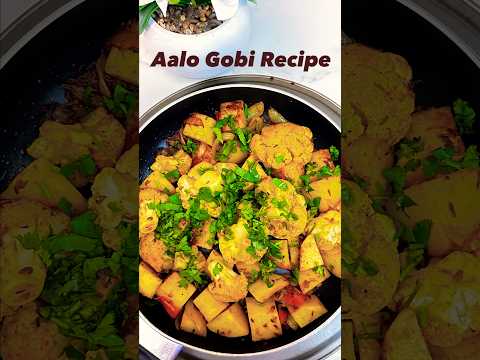 Aloo Gobi Recipe ☺️#easyrecipe #homemade #food #foodshorts #aloo #aloorecipe #aloogobisabji #aalu